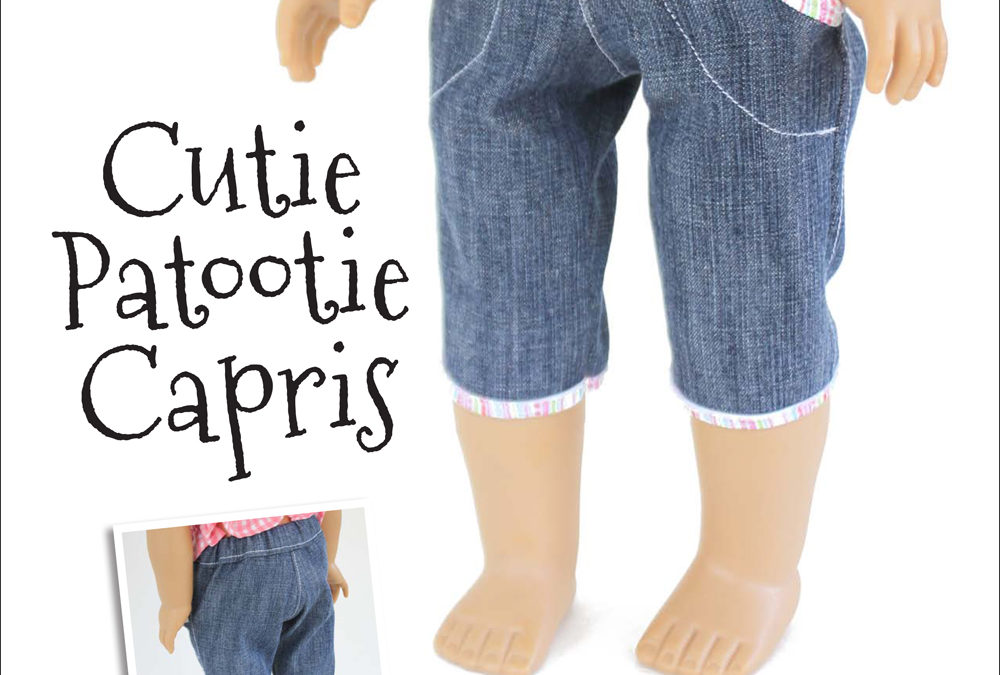 PATTERN: Cutie Patootie Capris to fit 18-inch dolls such as American Girl™ (PDF)