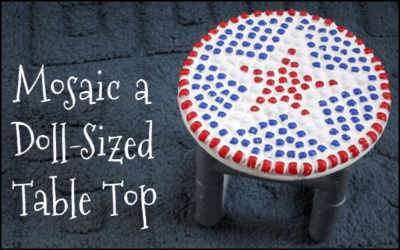 How to Mosaic a Doll-Sized Table Top