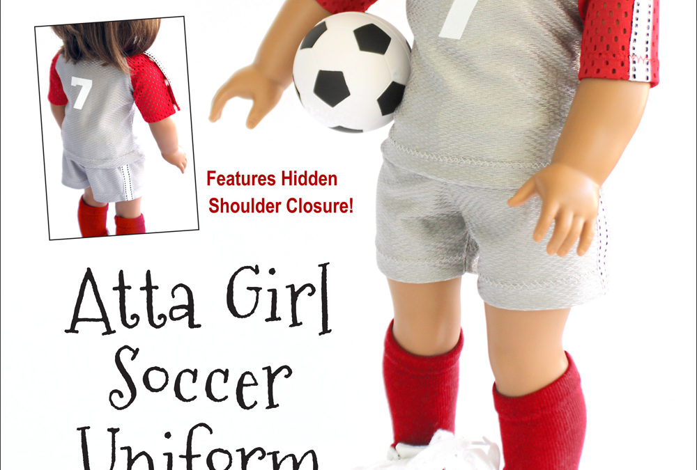 PATTERN: Atta Girl Soccer Uniform (PDF)